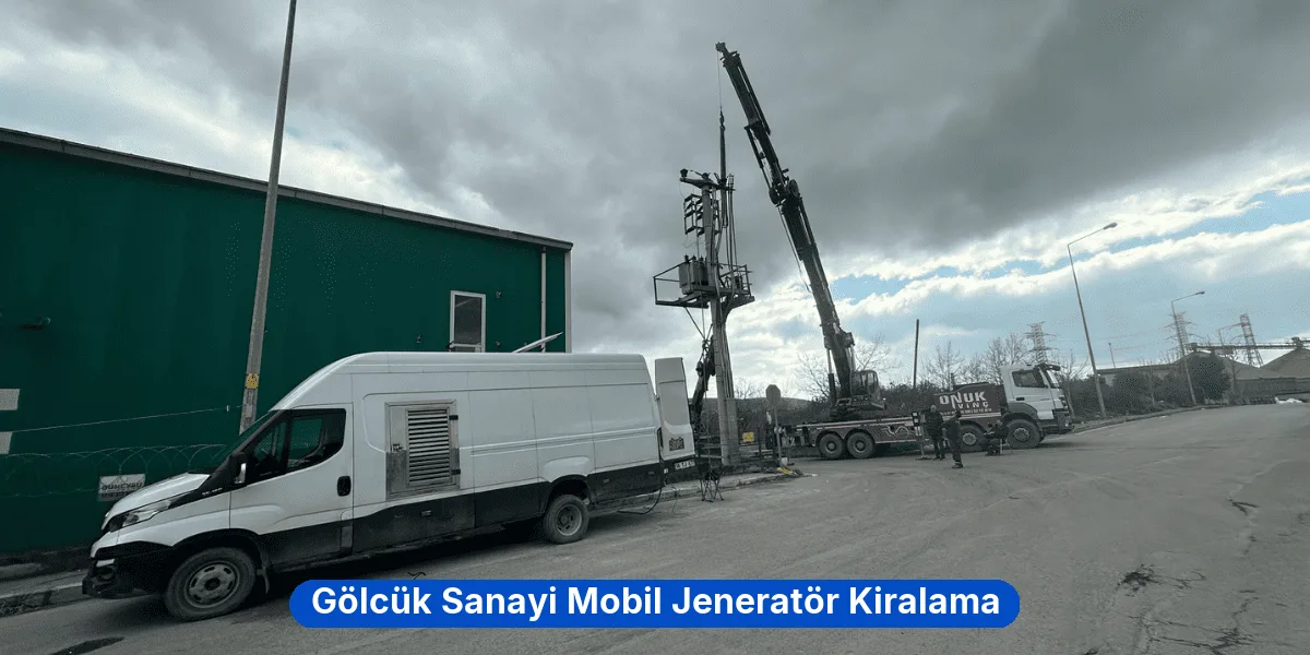Gölcük Sanayi Mobil Jeneratör Kiralama